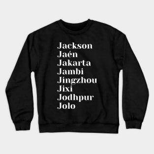 Cities starting with the letter, J, Mug, Mask, Pin, Notebook Crewneck Sweatshirt